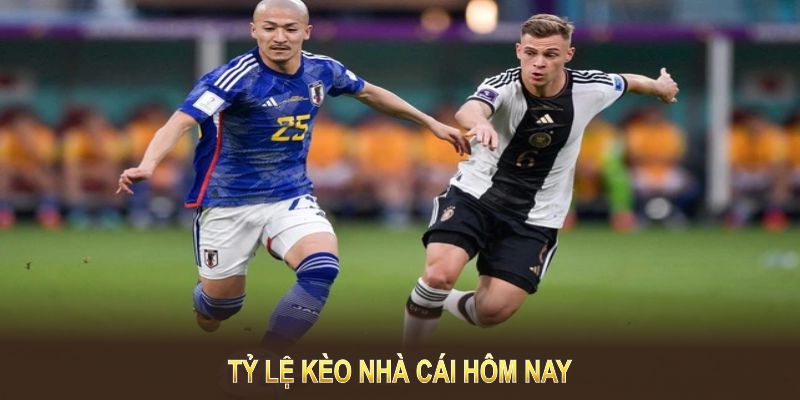 tỷ lệ kèo nhà cái hôm nay