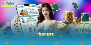 Tải App Kuwin – Hướng Dẫn Chi Tiết Trên Android & iOS